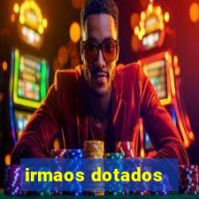 irmaos dotados - roleta russa